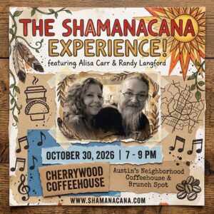 The Shamancana Experience